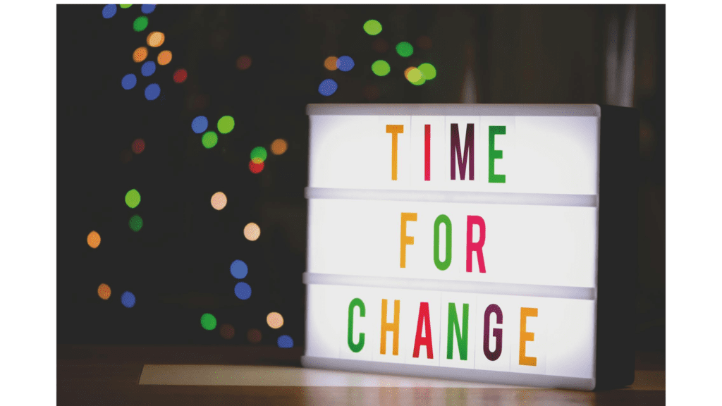 Time for change neon sign, how to reinvent yourself